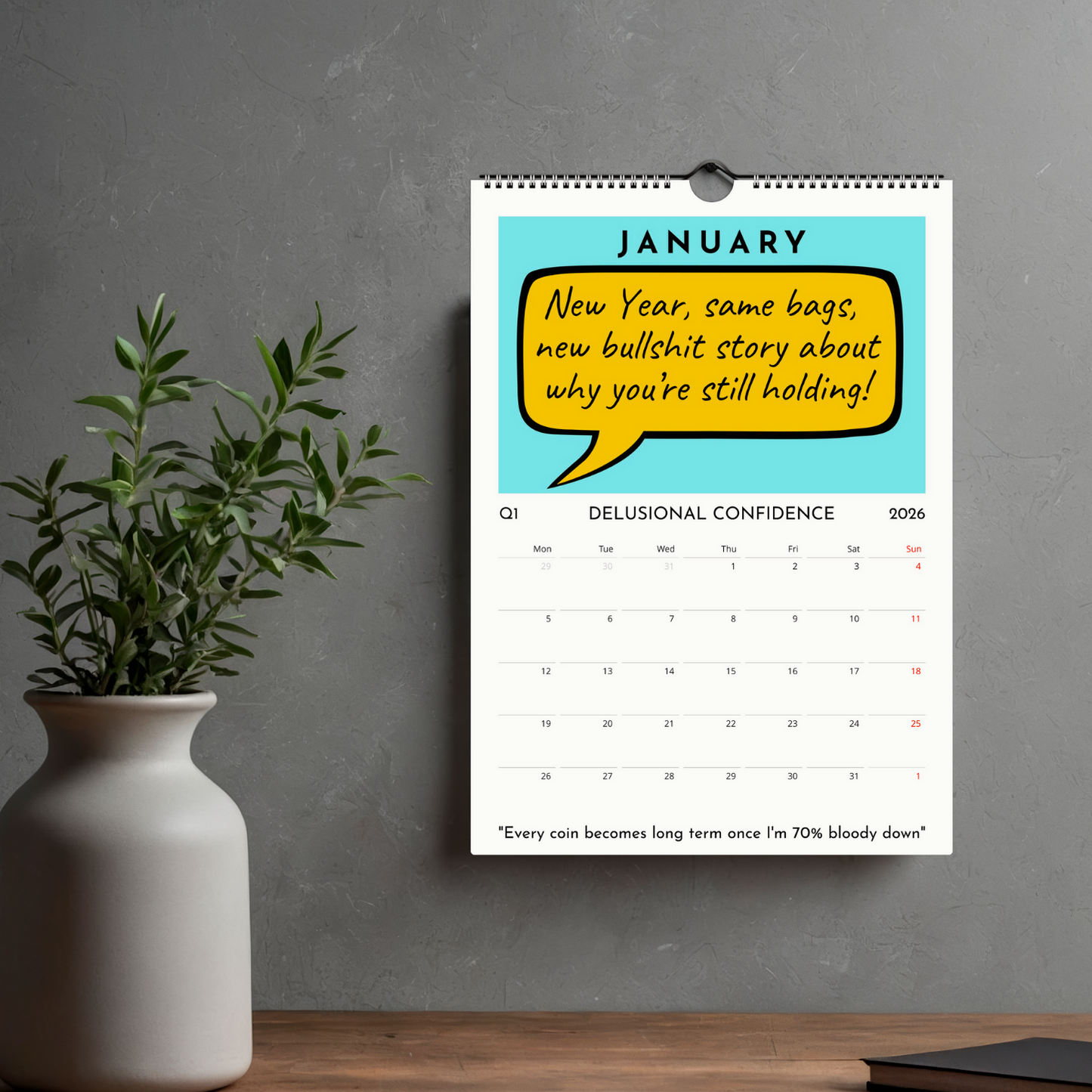 Funny Crypto 2026, The Year You Don't F*ck It Up! Wall Monthly Calendar Cheeky Banter Gift for Friends & family, sweary adult Humour